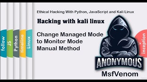 Change Managed Mode to Monitor Mode Manual Method | hacking with kali linux | MsfVenom