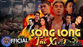 SONG LONG TÁI XUẤT  TRAILER TẬP 3 | Khánh Đơn, Khánh Trung, TiTi, Duy Phước, Ka Art, Ti Gôn Kaya