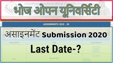 Bhoj university assignment 2020 last date | MPBOU | भोज यूनिवर्सिटी असाइनमेंट जमा करने की दिनांक