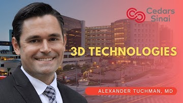 3D Technologies - Alexander Tuchman, MD
