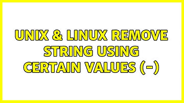Unix & Linux: Remove string using certain values (-) (2 Solutions!!)