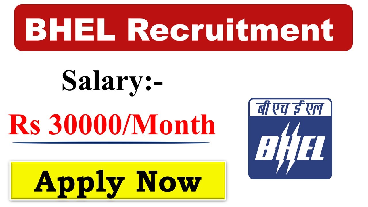 BHEL Recruitment 2022 | BHEL Recruitment 2022 Apply Online | BHEL Recruitment 2022 Syllabus