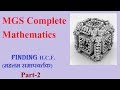 H.C.F.(महत्तम समापवर्तक) Part-2  by MGS Complete Mathematics