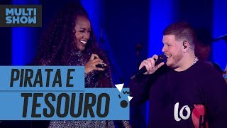 Pirata e Tesouro | Iza   Ferrugem | Música Boa Ao Vivo | Música Multishow