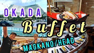 OKADA BUFFET REVIEW! ALL YOU CAN EAT! OKADA MANILA PART 3 TOUR JANUARY 20, 2021