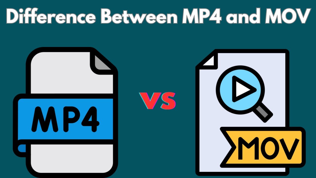 Difference Between MP4 and MOV | Video File Formats