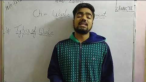 CLASS 6 SCIENCE CHP 19. WASTE MANAGEMENT