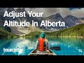 Adjust Your Altitude in Alberta
