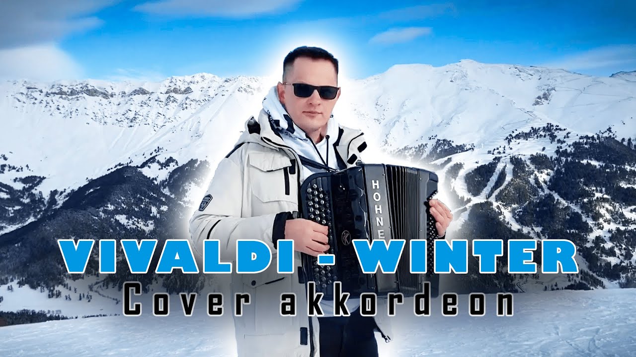 Watch Nikita Suhoy - Winter (A. Vivaldi) Accordeon cover on YouTube Watch Nikita Suhoy - Winter (A. Vivaldi) Accordeon cover on YouTube