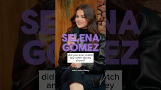 Did Selena Gomez Watch Other Disney Channel Shows