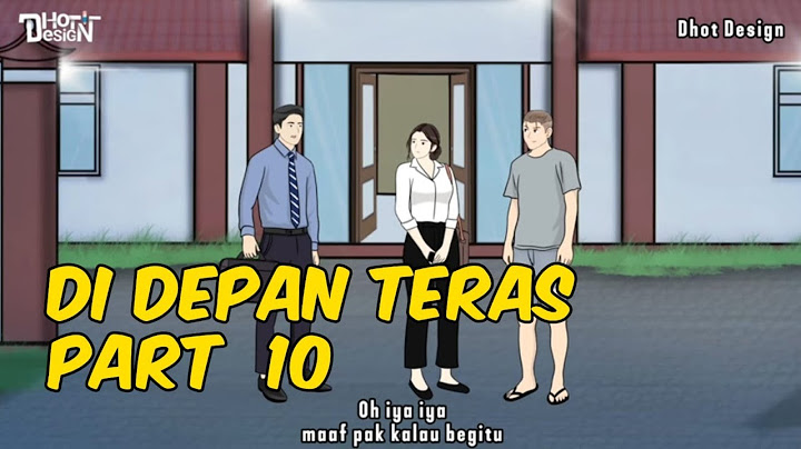 DI DEPAN TERAS PART 10 .animasi sekolah Membacakan komentar teratas pada vidio #dhot design #animasi