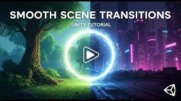 Cách Làm Chuyển Scene Trông Mượt Hơn Trong Unity