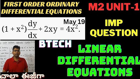 btech m2 unit-1 LINEAR differential equation|(1+x2)dy/dx+2xy−4x2=0|first order ordinary differential