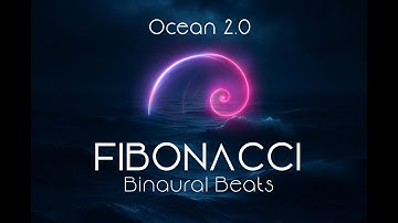 Fibonacci Sequence  - Binaural Beats with Ocean Sounds – Deep Relaxation & Meditation - Black Screen