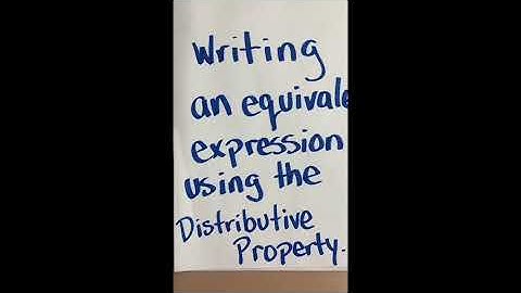 Write Equivalent Expressions using the Distributive Property