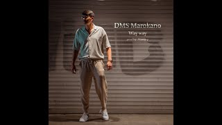 DMS Marokano - Way way (prod by ATAREJEP) Resimi