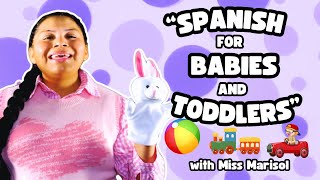 Colors, Counting, Baby speech and More!!! All in Spanish with Miss Marisol - Español para niños 😃