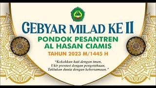 🔴[ LIVE ] BIDANG MCC || GEBYAR MILAD 2023 PONDOK PESANTREN AL HASAN CIAMIS