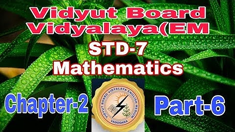 1008.Std-7,Mathematics,Chapter-2,Part-6 | Vidyut Board Vidyalaya | BHAGYESH THAKKAR