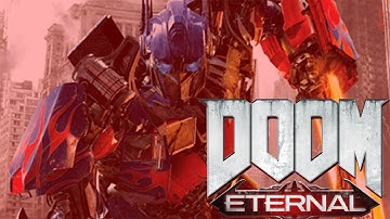 Transformers but its Doom Eternal