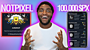 Not Pixel Airdrop Update: Final Mining Tips & Criteria to Secure 100,000 $PX Before December 20!