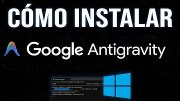 Cómo Instalar Google Antigravity en Windows (Fácil y Rápido)