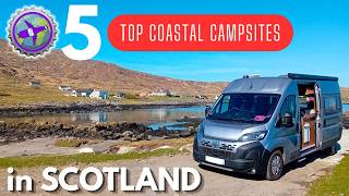 The 5 BEST Coastal Campsites in Scotland (You Won't Believe #1!)