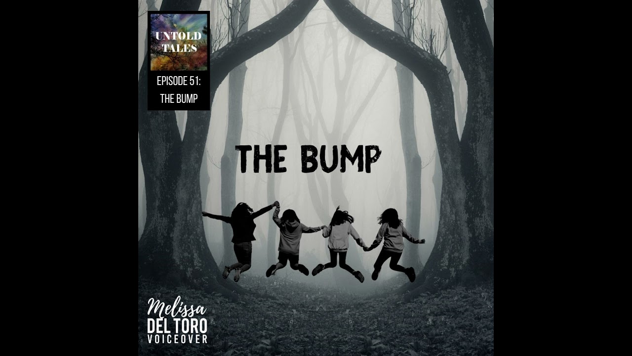 Episode 51: The Bump