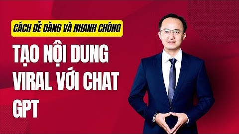 Đây là cách dễ dàng và nhanh chóng tạo nội dung viral với chat gpt !| Hà Văn Duẩn