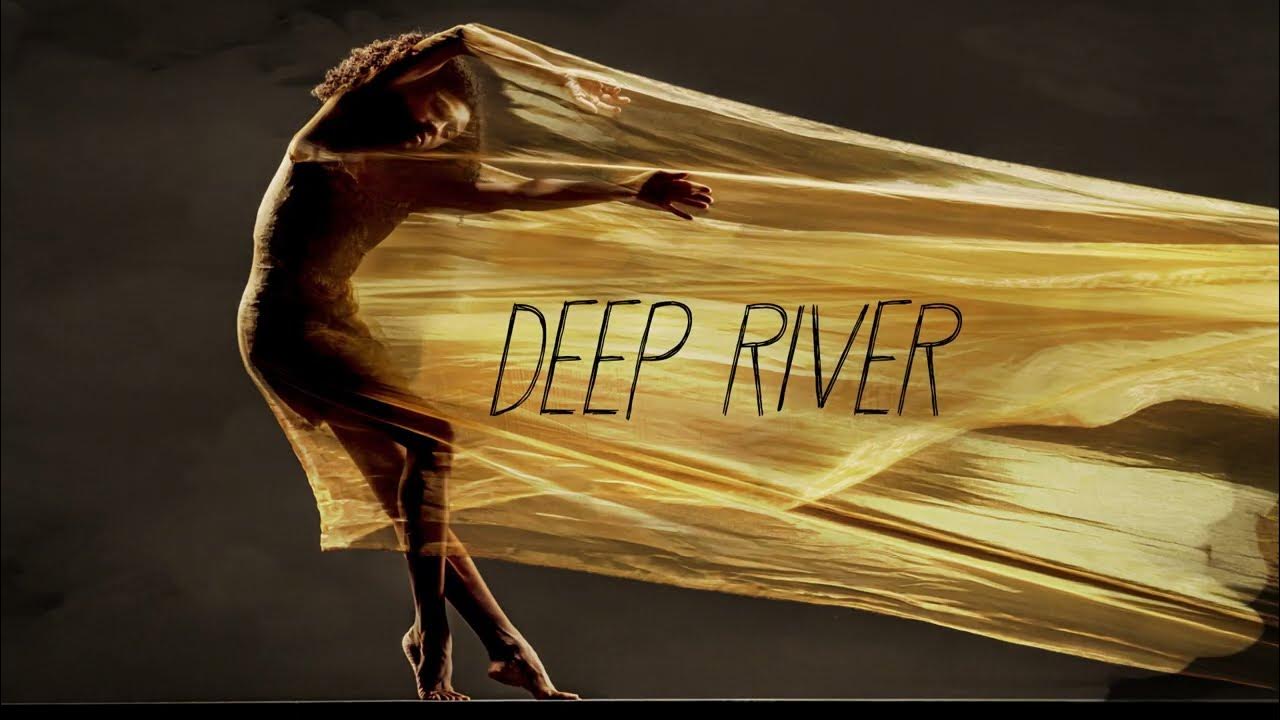 Alonzo King LINES Ballet Deep River YouTube