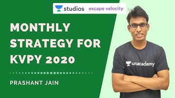 Monthly Strategy for KVPY 2020 | Let