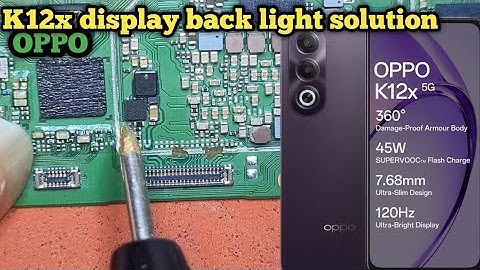 Oppo K12x Display back light problem solution | k12x light ways