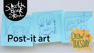 Draw Tip Tuesday: Post-It Art