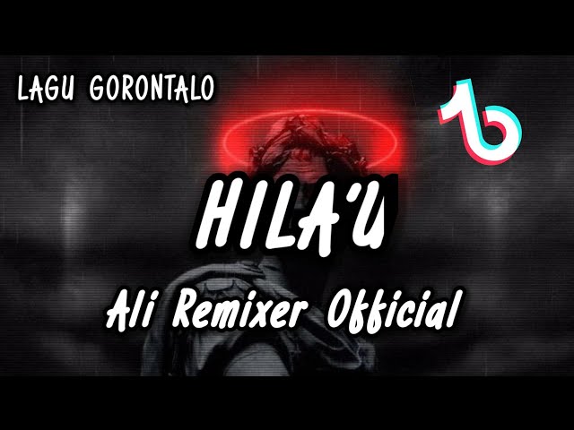 DJ LAGU GORONTALO HILA'U 🤩💃 SHAF'Dz_Official Ft Ali Remixer Official Nwrmxxx2k24 ‼️ class=