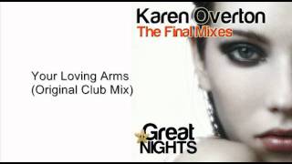 Karen Overton - Your Loving Arms (Original Club Mix)