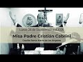 Misa de hoy - Lunes 28/9 - Padre Cristián Cabrini - Capilla Santa María de los Ángeles Boulogne