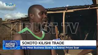 SOKOTO KILISHI TRADE: Dry Meat Business Slows As Animal Prices Soar  | TRUST TV screenshot 4