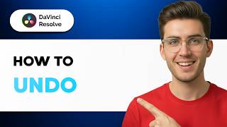 How to Undo in DaVinci Resolve [2026 Full Guide]