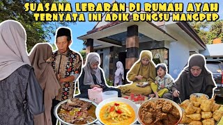 SUASANA LEBARAN IDUL FITRI DI KAMPUNG. BERKUNJUNG KE RUMAH AYAH | MANGPEP VLOG