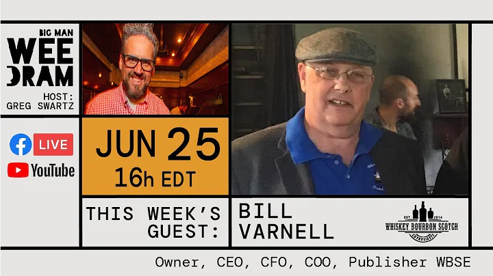 Big Man, Wee Dram Live - with Bill Varnell, Chad C...
