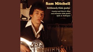 Video thumbnail of "Sam Mitchell - Rainy Day Blues"