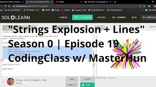 Strings Explosion + Lines | S0 | E19 | CodingClass w/ MasterHun