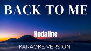 Kodaline - Back To Me | karaoke