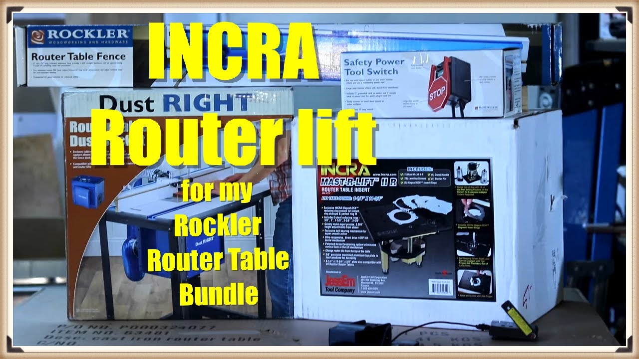 Incra Master Lift II for my Rockler Router Table Bundle