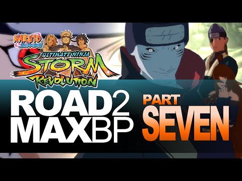 Naruto STORM Revolution - Road to MAX BP #7