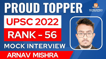 Proud Topper | Mock Interview | Arnav Mishra | Rank - 56 | UPSC 2022