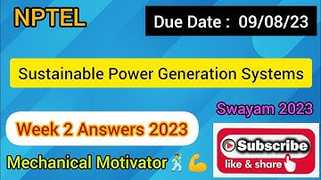 Sustainable Power Generation Systems  | Week 2 Quiz | Assignment 2 Solution | NPTEL | SWAYAM 2023