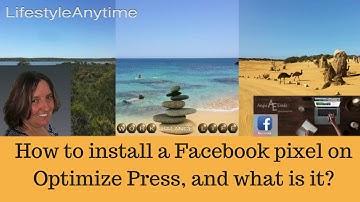 How To Install A Facebook Pixel On Optimize Press and What is it?