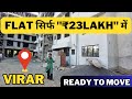 23 lakh  flat  flat in mumbai  virar  1bhk 2bhk