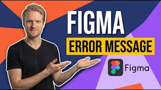 Fix Figma Error Message (Easy Guide)